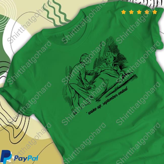 Shirts That Go Hard Wake Up September Ended Sweatshirt Thegoodshirts