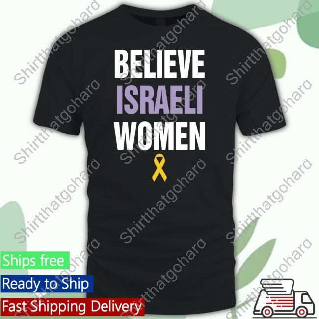 Patricia Heaton Believe Israeli Women New Shirt