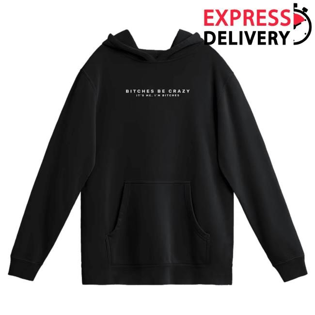 Official Beautiful Bastard Merch Store Philip DeFranco Bitches Be Crazy - Hoodies