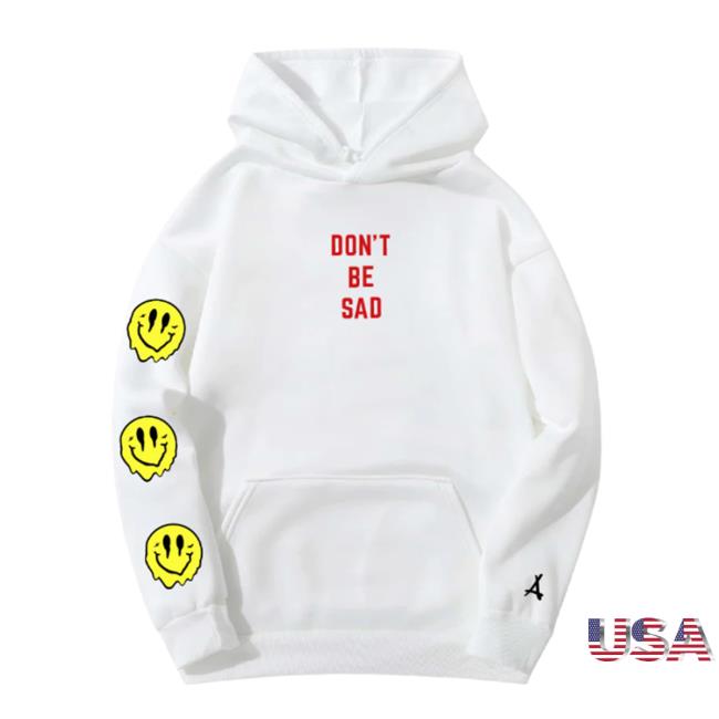 Official Thaalumni Merch Don't Be Sad Smiley Drip Hoodies