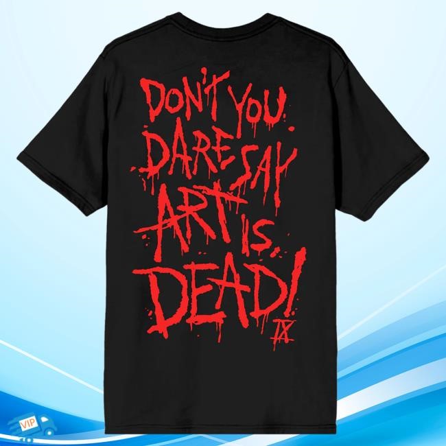 Art Is Dead Tee Silver Scream Con Event Gear