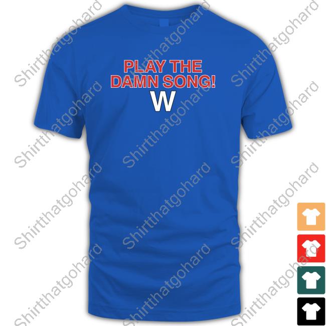 Play The Dammm Song Top Shirt
