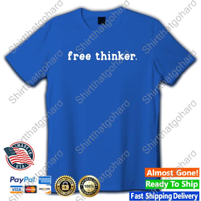 Official Free Thinker Tee Shirt