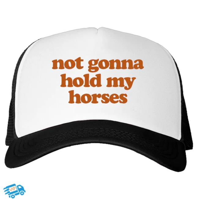Official Danny Duncan Merch Store Danny Duncan Not Gonna Hold My Horses Trucker Cap Danny Duncan Apparel Clothing Shop DannyDuncan