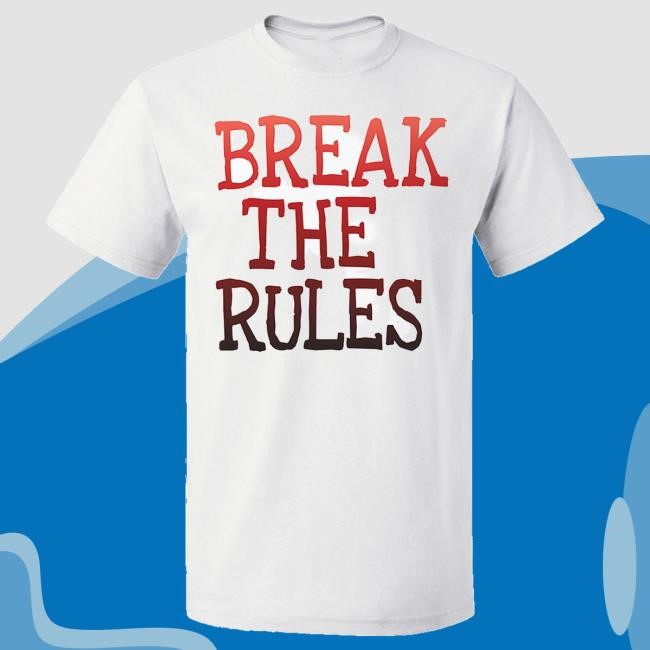 Break The Rules T-Shirts - White