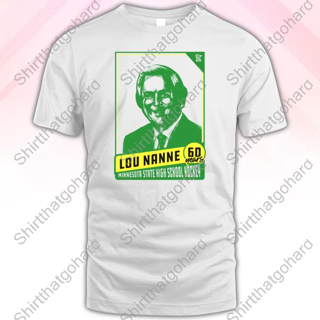 Lou Nanne Minnesota State High School Hockey Shirt