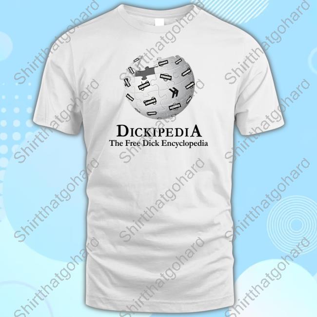 Official Smosh Merch Dickipedia The Free Dick Encyclopedia Shirt