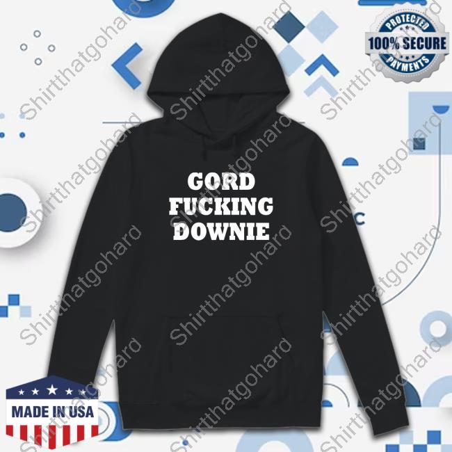 Gord F'ing Downie Tee