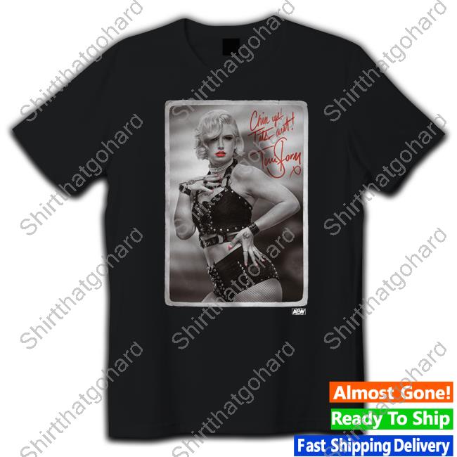 Toni Storm Chin Up Tits Out T Shirt