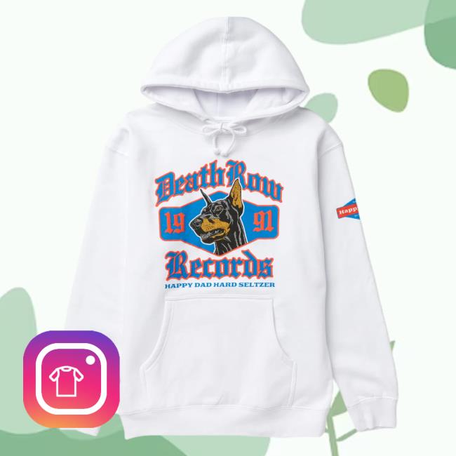 Official Happy Dad Hard Seltzer Clothing Store Shop Happy Dad X Death Row Og Dogg Crew neck White HappyDad Merch