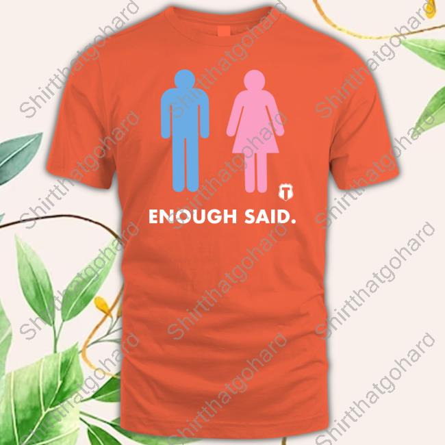 The Officer Tatum Enough Said Long Sleeve Tee