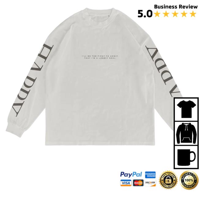 NF Real Music Merchandise Happy I'll Be The First To Admit That I'm Lonely Soul Sweatshirt