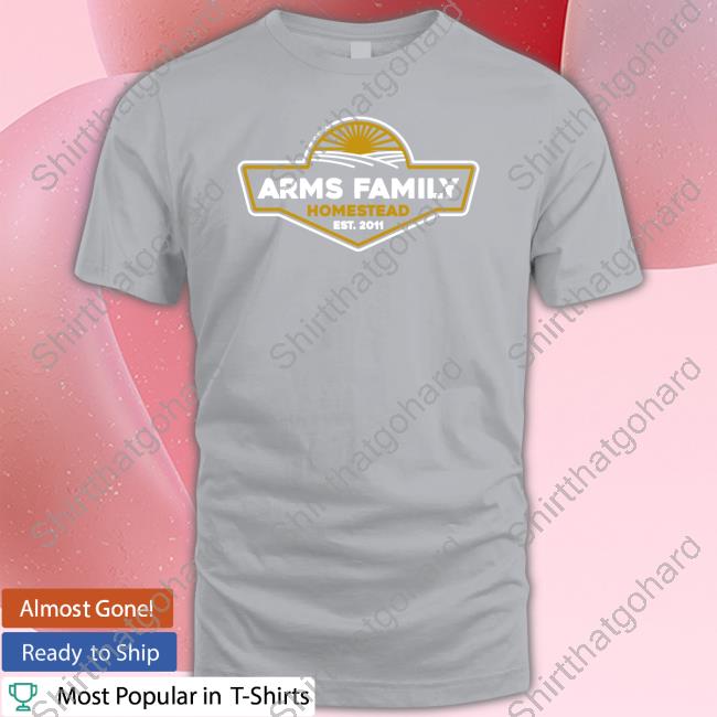 Arms Family Homestead Est 2011 T-Shirt