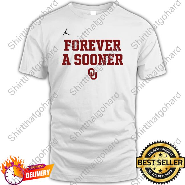 Official Oklahoma Basketball Forever A Sooner Shirt