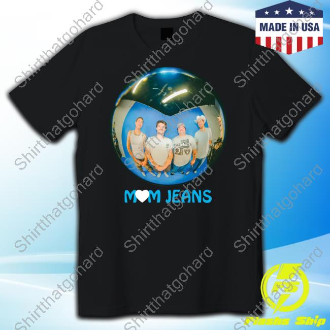 Official Mom Jeans Merch Orb Shirt Momjeanswebstore