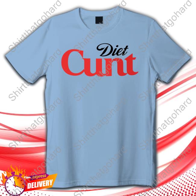Diet Cunt Classic T Shirt