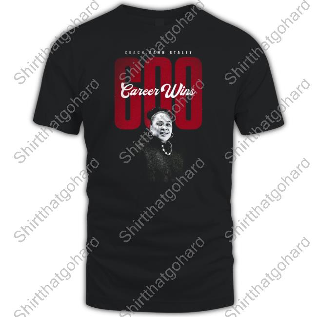 South Carolina Women's Basketball Coach Dawn Staley 600 Career Wins Tee