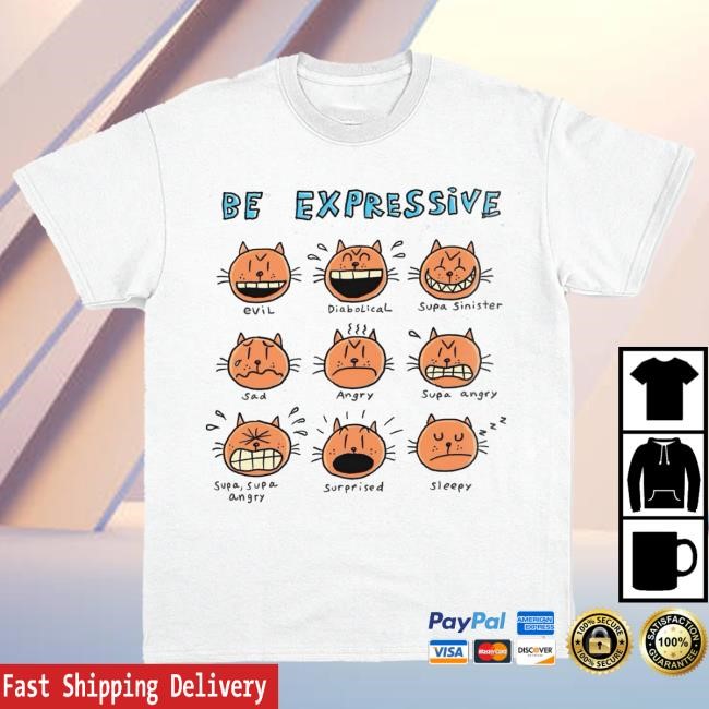Be Expressive Cat Tee Shirt