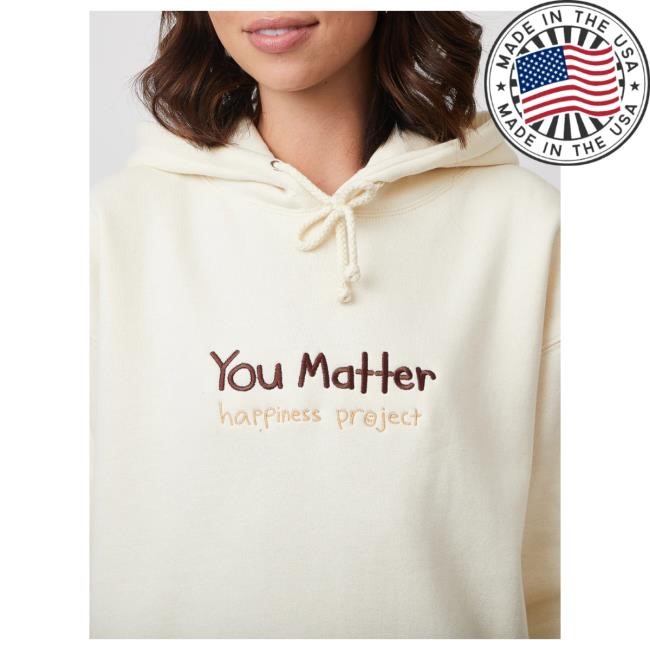 Official Happiness Project You Matter Popover Hoodie