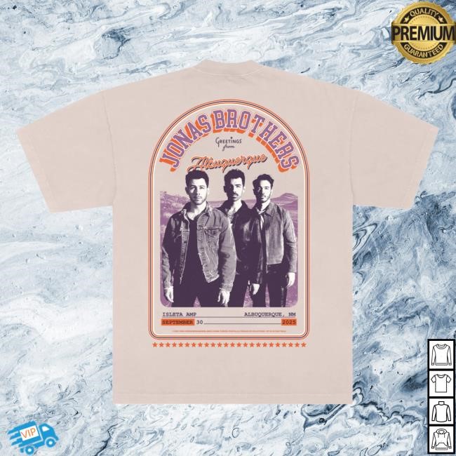 Official Jonas Brothers Merch Store Shop Greetings From Your Hometown - Albuquerque, NM Tshirt JonasBrothers