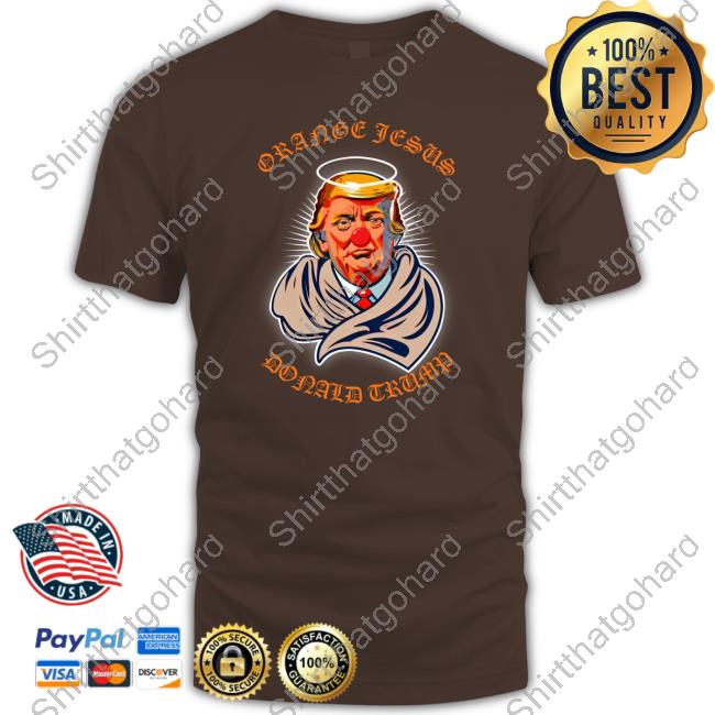 Official Orange Jesus Donald Trump T Shirts