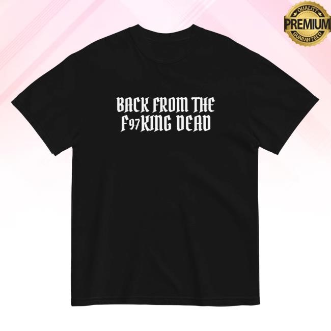 Official Nation Gear Back From The Dead T-Shirt